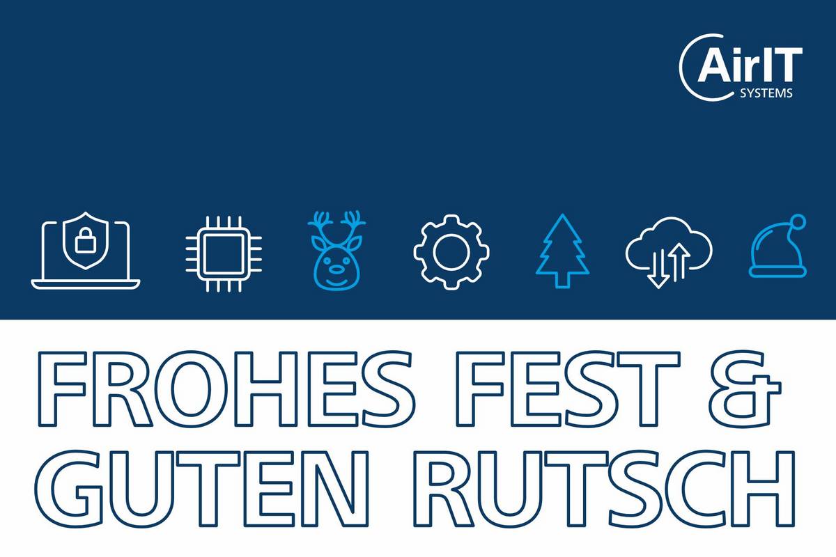 Ein Jahr vertrauensvoller Zusammenarbeit - AirITSystems wünscht ...