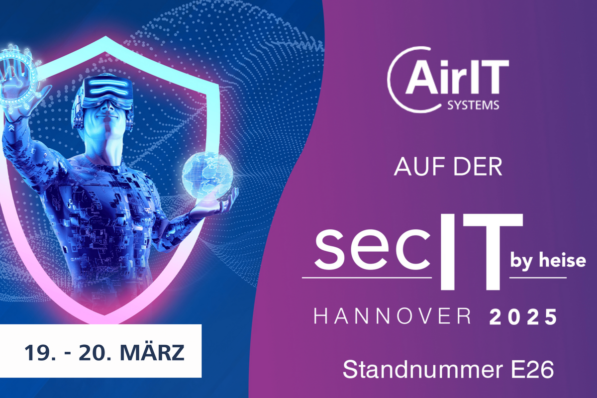 Besuchen Sie AirITSystems auf der secIT 2025 – Ihre Sicherheit im Fokus ...